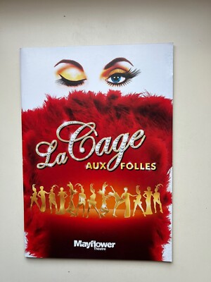 LA CAGE AUX FOLLES The Musical Theatre TOUR Programme MAYFLOWER JOHN PARTRIDGE