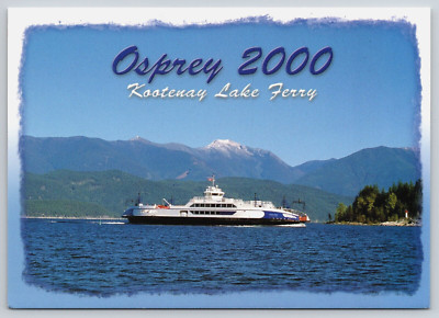 MV Osprey 2000 Kootenay Lake Ferry Balfour British Colombia Canada Postcard C17