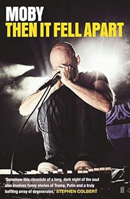 Then It Fell Apart, Moby, Used; Good Book