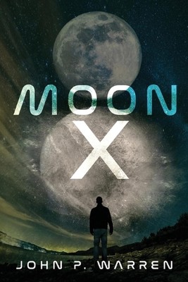 Moon X by John P. Warren Paperback Book