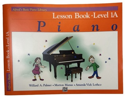 Alfred's Basic Piano Library Lesson Book, Level 1A By Palmer/Manus/Lethco