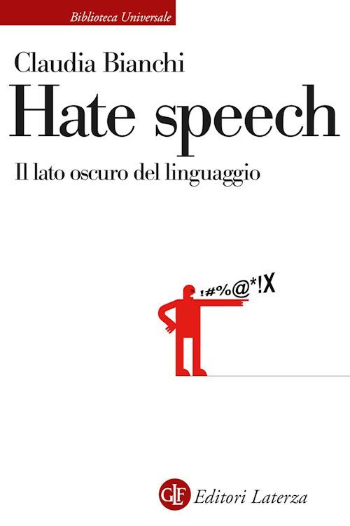 HATE SPEECH  - BIANCHI CLAUDIA - Laterza