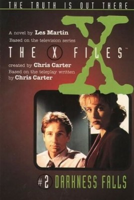 Darkness Falls: A Novel: 2 (The x-files) by Martin, Les 0064406148 FREE Shipping