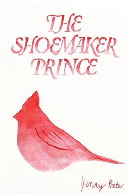 The Shoemaker Prince | Jenny Prater | Taschenbuch | Englisch | 2023