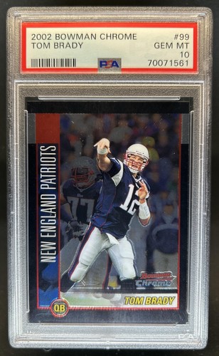 2002 Bowman Chrome Tom Brady #99 Patriots PSA 10 GEM MINT