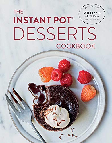 The Instant Pot Desserts Cookbook-Williams-Sonoma Test Kitchen - Image 2