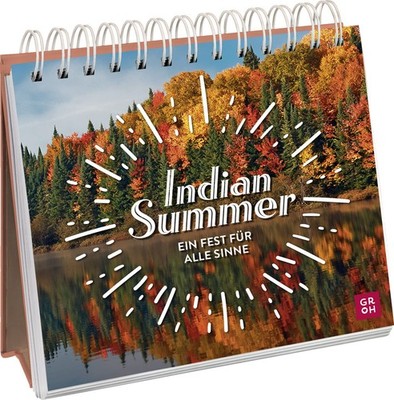 Groh Verlag Indian Summer: Ein Fest für alle Sinne    (Spiral Bound) (UK IMPORT)