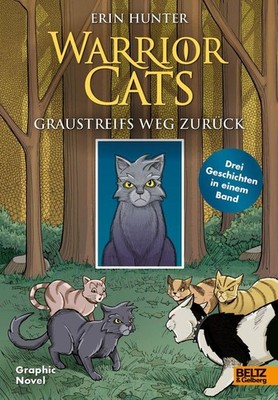 Warrior Cats - Graustreifs Weg zurück | Erin Hunter, Dan Jolley | deutsch