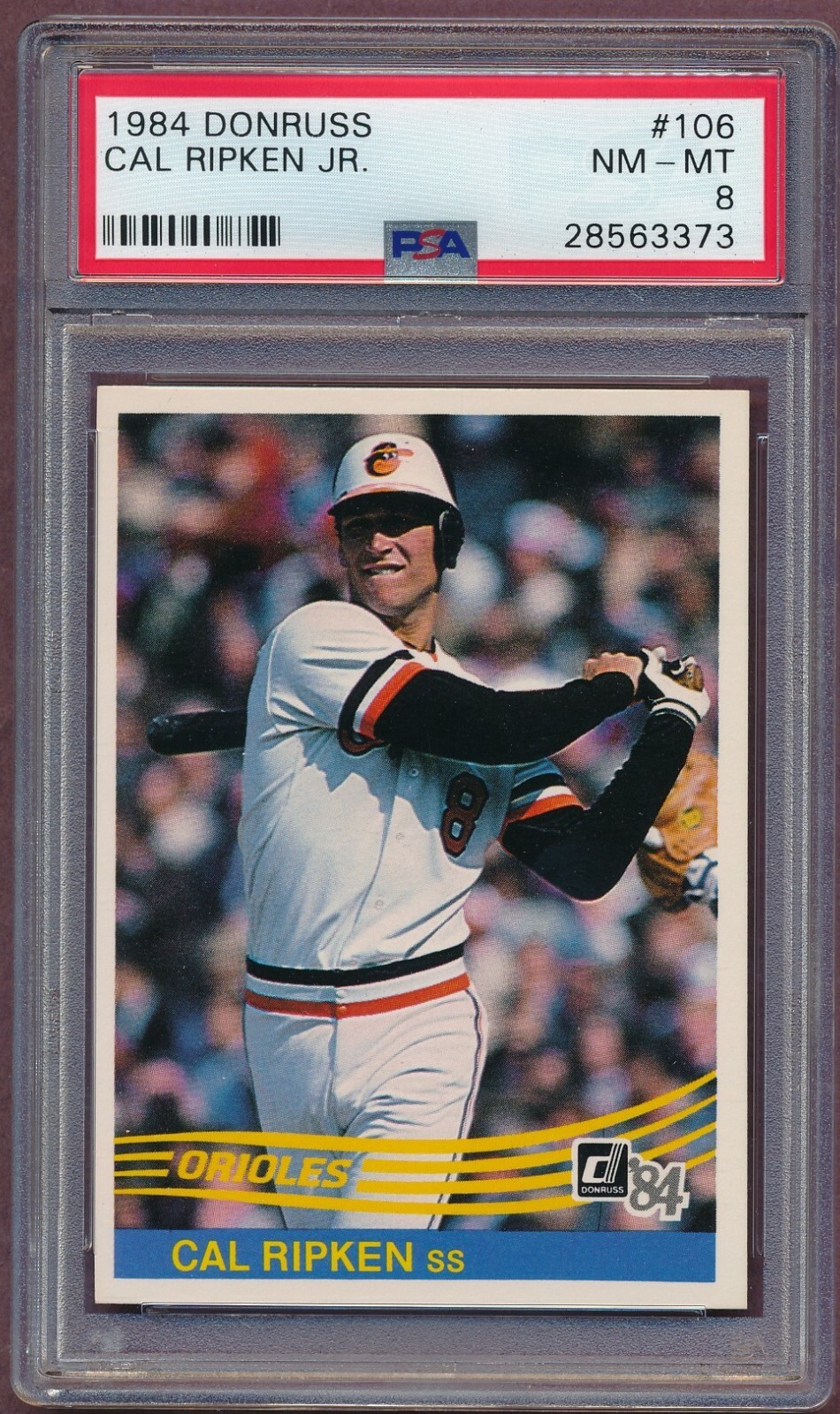 1984 Donruss Cal Ripken Jr #106 PSA 8!!