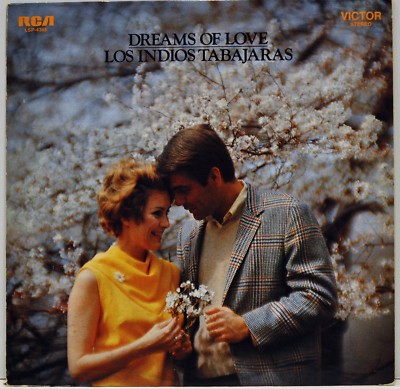 Los Indios Tabajaras ''Dreams of Love'' LP RCA LSP-4365 Stereo