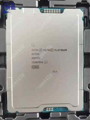 Intel Xeon Platinum 8471N (QS) 1.8GHz 52C/104T TDP300W LGA 4677 CPU processor