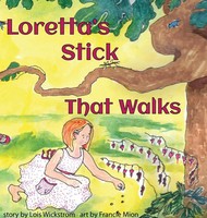 Loretta's Stick That Walks | Lois Wickstrom | Buch | Englisch | 2024