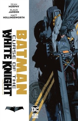 Batman: Curse of the White Knight The Deluxe Edition by Sean Murphy HARDBACK