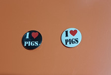 I Love Badge s Pigs