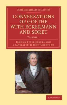 Eckermann - Conversations of Goethe with  and Soret - Volume 1 - paper - G555z