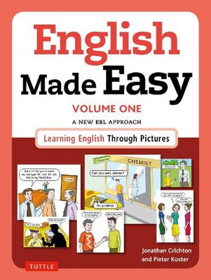 English Made Easy Volume One: British Edition: A New ESL Approach: Learning Engl
