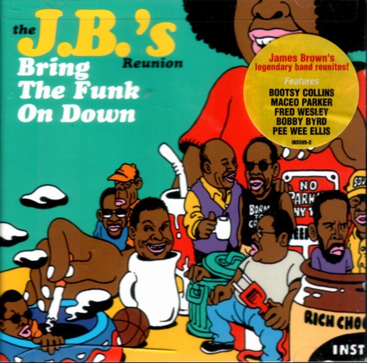 洋楽 the J.B.'s Bring The Funk On Down Bring the Funk on Down by The J.B.'s Reunion (CD 2002 Instinct