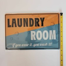 "Laundry Room if you wear it, you wash it " Metal Sign 8"x12" NEW