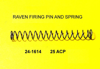 RAVEN MP 25 + P 25  25 CALIBER FIRING PIN SPRING NICE FACTORY 24-1614
