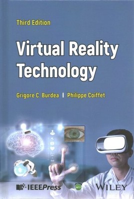 Virtual Reality Technology : Website Associated W/Book, Paperback by Burdea, ...