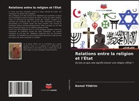 Kemal Yildirim | Relations Entre La Religion Et L'ÉTat | Taschenbuch (2021)