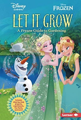 Let It Grow: A Frozen Guide to Gard..., Stierle, Cynthi