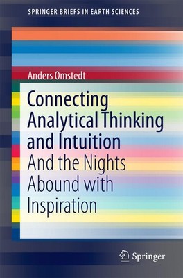 Connecting Analytical Thinking and Intuition Anders Omstedt