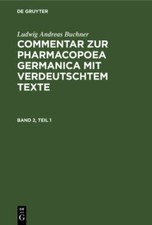 Ludwig Andreas Buchner : Commentar Zur Pharma...