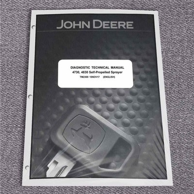 John Deere 4730, 4830 Self-Propelled Sprayer Diagnosis & Test Manual