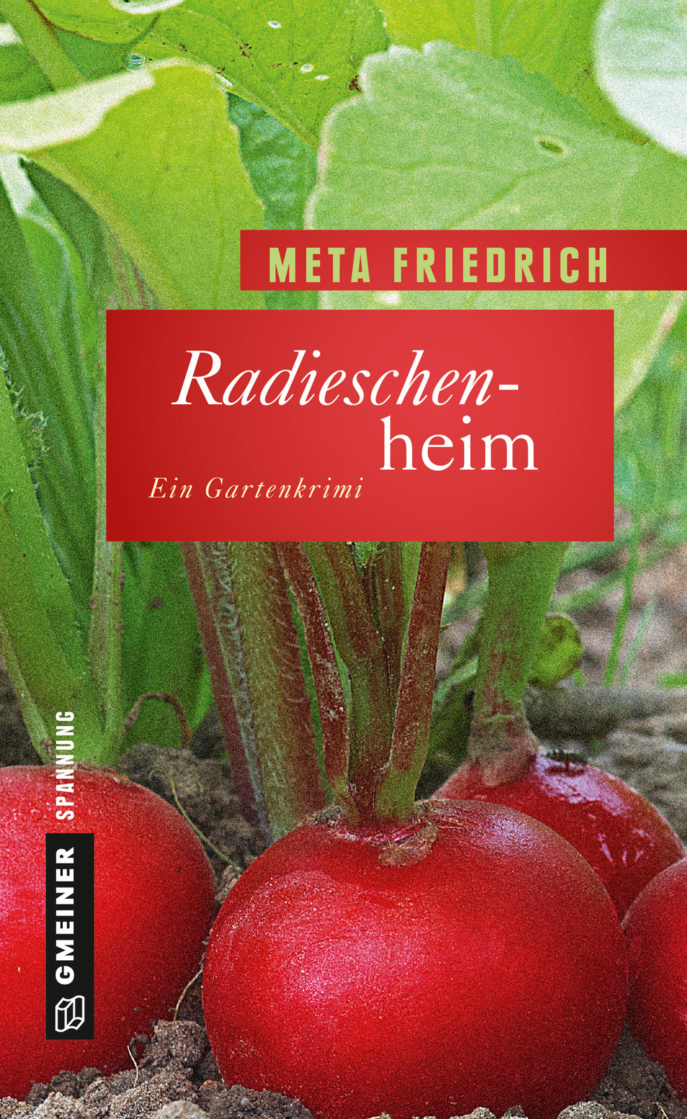 Meta Friedrich / Radieschenheim
