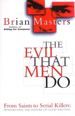 The Evil That Men Do - 9780857503145