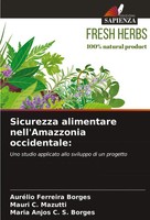 AuréLio Ferreira Borges (U. A.) | Sicurezza Alimentare Nell'amazzonia...