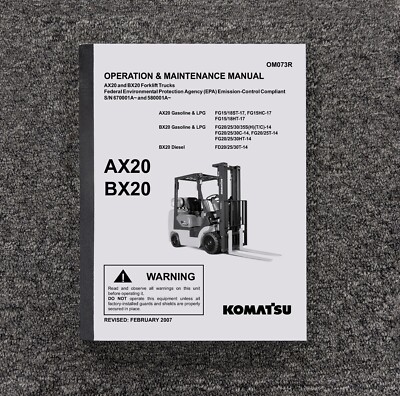 Komatsu FD30T-14 BX20 Forklift Lift Truck Owner Operator User Guide Manual