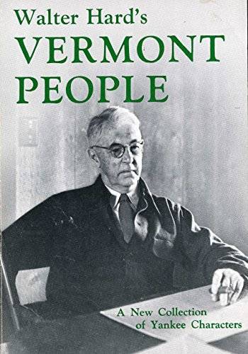 Walter Hard's Vermont People - Paperback By Hard, Walter R. - GOOD ...