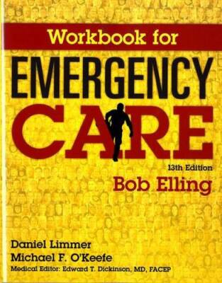 Workbook for Emergency Care - Paperback By Elling, Robert - GOOD