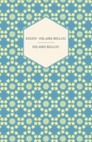 Hilaire Belloc | Essays - Hilaire Belloc | Taschenbuch | Englisch (2008)