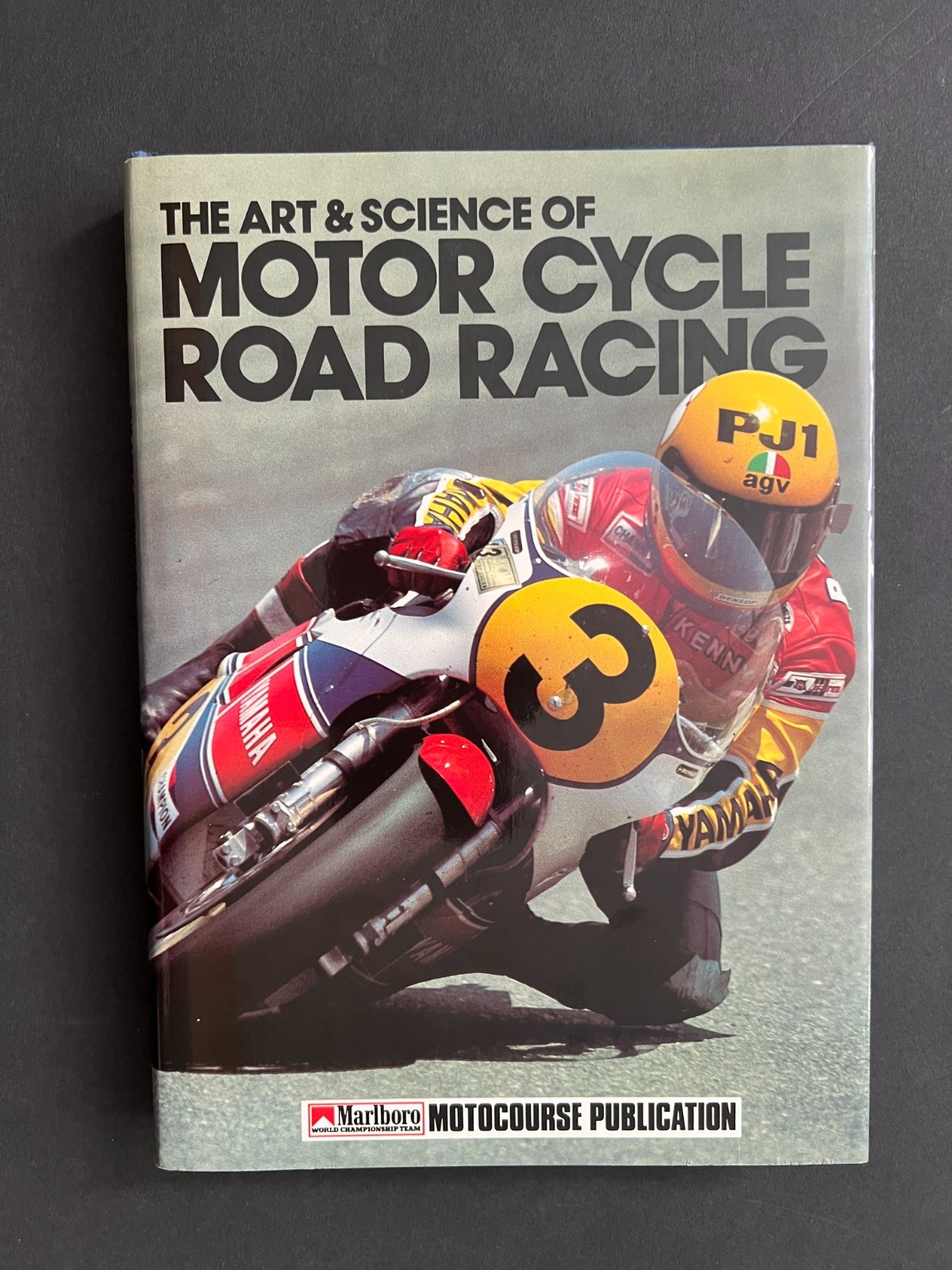 The Art & Science of Motor Cycle Road Racing, Peter Clifford, First Edition 1982