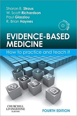 Evidence-Based Medicine: How to Practice and Teach It (Straus, Evidence-Base...