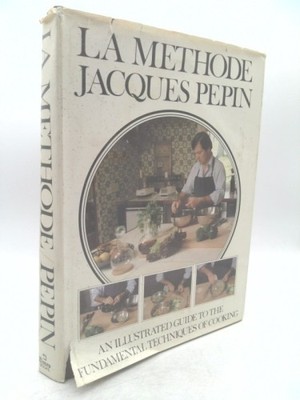 La Methode: An Illustrated Guide to the Fundamental Techniques of Cooking