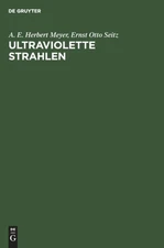 Meyer Seitz - Ultraviolette Strahlen - New hardback or cased book - 40 - X555z