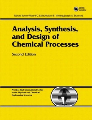 Analysis, Synthesis, and Design of Chemical Processes Compact Dis