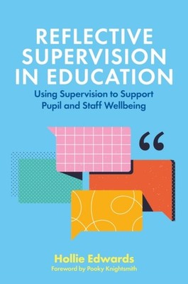 Reflective Supervision in Education: Using  by Hollie Edwards PAPERBACK