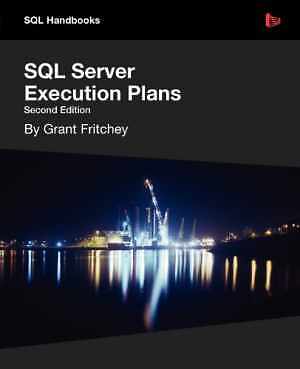 SQL Server Execution Plans - Paperback, by Fritchey Grant - Very Good
