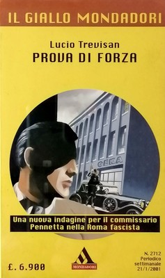 Lucio Trevisan Prova di forza Il Giallo Mondadori 2001