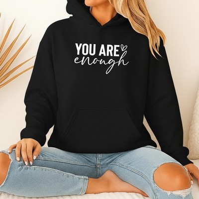 You Are Enough Damen Hoodie Liebe Person Behind To The Behind Positive Message