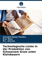Technologische LüCke In Der Produktion Von Schwarzem Gram Unter Kleinbauern Buch