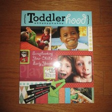 Memory Makers Books ToddlerHood Scrapbooking Your Child's Early Years New