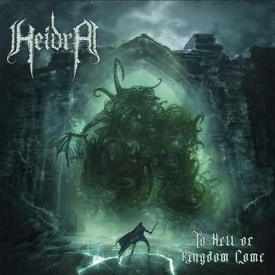 Heidra To Hell Or Kingdom Come (transparent grün) LP NEU 5700907269955