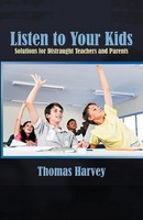 Thomas Harvey | Listen To Your Kids | Taschenbuch | Englisch (2011) | iUniverse