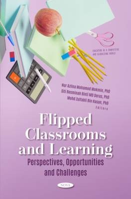 Flipped Classrooms and Learning: Perspectives, Opp